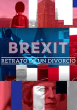 Película Brexit, retrato de un divorcio