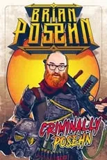 Portada de Brian Posehn: Criminally Posehn