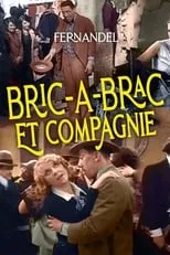 Película Bric-à-brac et compagnie