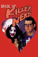 Película Bride Of Killer Nerd