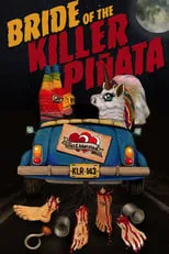 Película Bride of the Killer Piñata