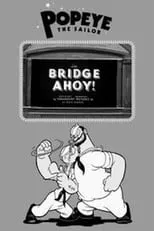 Lou Fleischer es Wimpy (voice) (uncredited) en Bridge Ahoy!