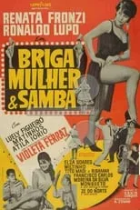 Película Briga, Mulher e Samba