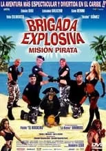 Poster de Brigada Explosiva: misión pirata