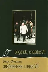 Película Brigands, chapitre VII