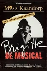 Película Brigitte Kaandorp: Miss Kaandorp, Brigitte de Musical