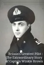 James Holland es Self - Presenter en Britain's Greatest Pilot: The Extraordinary Story of Captain Winkle Brown