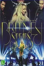 Poster de la película Britney Spears: Live in London - Películas hoy en TV