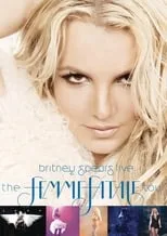 Poster de la película Britney Spears Live The Femme Fatale Tour - Películas hoy en TV