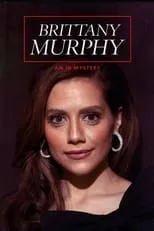 Película Brittany Murphy: An ID Mystery