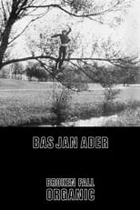 Bas Jan Ader interpreta a Himself en Broken Fall (Organic)