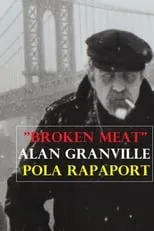 Alan Granville es  en Broken Meat