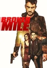 Película Broken Mile