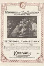 Gilbert M. Anderson es Broncho Billy en Broncho Billy and the Red Man