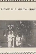 Película Broncho Billy's Christmas Spirit