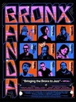 Película BronX BandA: Arturo O'Farrill & The Bronx