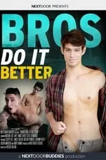 Poster de la película Bros Do It Better - Películas hoy en TV