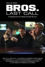 Poster de la película Bros. Last Call - Películas hoy en TV