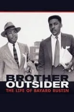 Bayard Rustin es Himself en Brother Outsider: The Life of Bayard Rustin