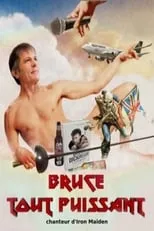 Póster de la película Bruce tout puissant, chanteur d'Iron Maiden