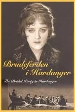 Dagmar Myhrvold interpreta a Kari Bjørve en Brudeferden i Hardanger