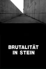 Película Brutalität in Stein