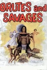 Arthur Davis es Narrator en Brutes and Savages