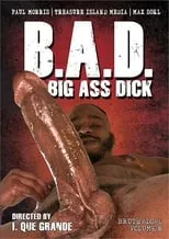 Película Bruthaload 8: Big Ass Dick (B.A.D.)