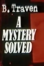 John Westbrook es Reader en B.Traven: A Mystery Solved