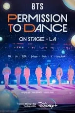 Poster de la película BTS: PERMISSION TO DANCE 온 스테이지 – LA - Películas hoy en TV