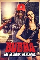 Película Bubba the Redneck Werewolf