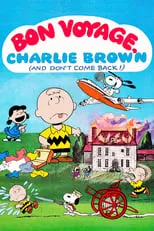 Película Buen viaje, Charlie Brown (¡y no vuelvas!)