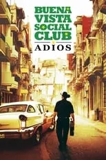 Eliades Ochoa interpreta a Self en Buena Vista Social Club: Adios