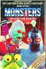 Anthony D.P. Mann es  en Bug-Eyed Monsters Invade the Earth!