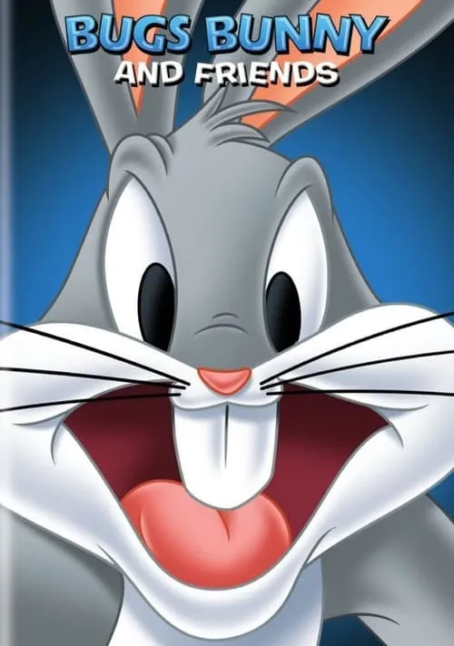 Póster de la película Bugs Bunny and Friends