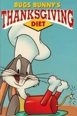 Póster de la película Bugs Bunny's Thanksgiving Diet