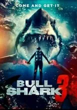 Póster de la película Bull Shark 3