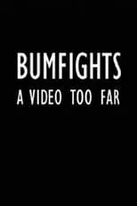 Donald Brennan es Himself en Bumfights: A Video Too Far