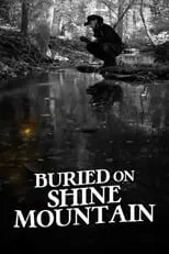 Poster de la película Buried on Shine Mountain - Películas hoy en TV