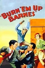 Póster de la película Burn 'Em Up Barnes