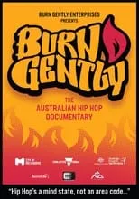 Película Burn Gently