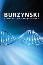 Joe Barton es Self en Burzynski: Cancer Is Serious Business, Part II