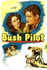 Película Bush Pilot