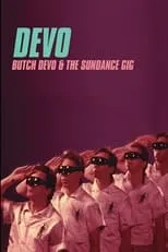 Bob Casale interpreta a  en Butch DEVO And The Sundance Gig