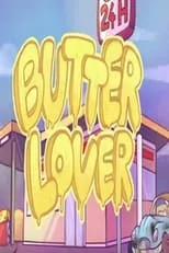 Póster de la película Butter Lover