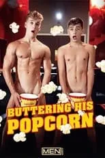 Poster de Buttering His Popcorn