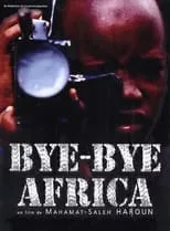 Película Bye Bye Africa