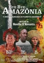 Póster de la película Bye Bye Amazônia