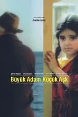 Póster de la película Büyük Adam Küçük Aşk