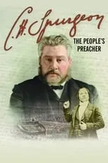 Andrew Harrison es Narrator en C. H. Spurgeon: The People's Preacher